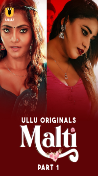 [18+] Malti Part 1 (2024) Hindi Ullu Originals Web Series HDRip Movie images