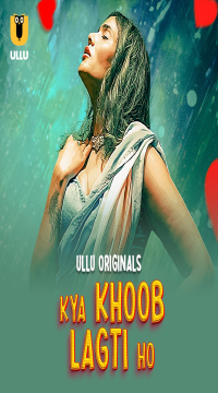 [18+] Kya Khoob Lagti Ho Part 1 (2024) Hindi Ullu Originals Web Series HDRip Movie images